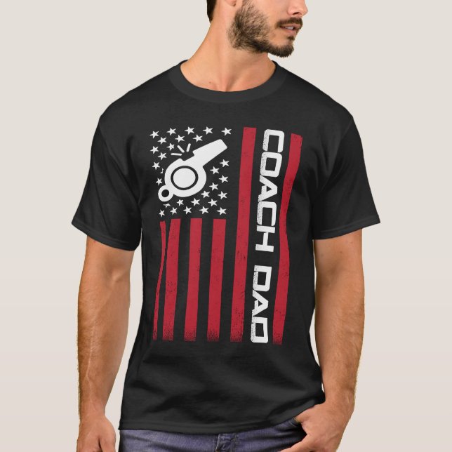 4th of July US Flag Coach Dad  For Father's Day T-Shirt (Front)