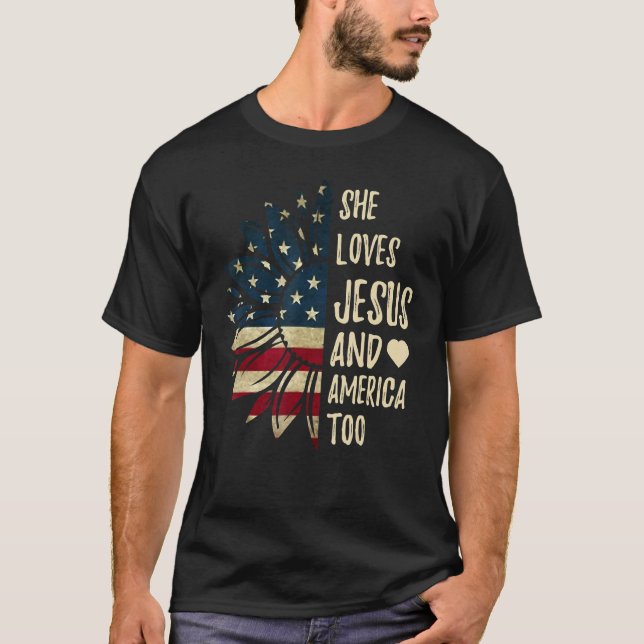 4th Of July Us Flag She Loves Jesus And America To T-Shirt (Front)