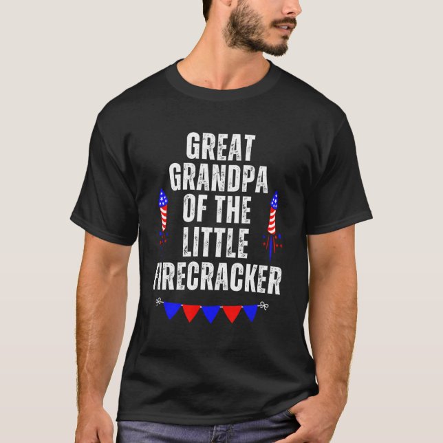 4Th Of July Us Great Grandfather Of The Little Fir T-Shirt (Front)