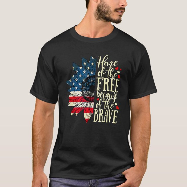 4th Of July USA Flag Home Of The Free Because Of T T-Shirt (Front)