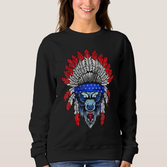 4th Of July Wolf Native American Flag   Wolf Usa F Sweatshirt (Front)