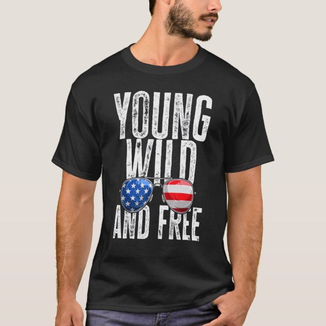 4th Of July Young Wild And Free Sunglasses Patriot T-Shirt (Front)