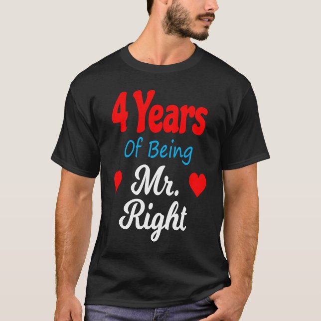 4th Wedding Anniversary for Men Him Mr Right Husba T-Shirt (Front)