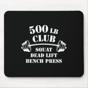 500 Lb Pound Club Gym Weightlifting Powerlift Weig Mouse Mat