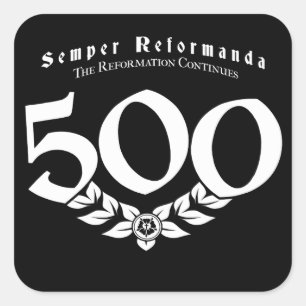 500th Anniversary Reformation Stickers - 6 pack