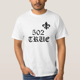 502 TRUE custom T T-Shirt