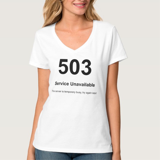 503 Service Unavailable T-Shirt (Front)