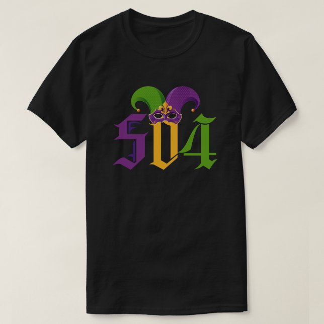 504 Mardi Gras New Orleans Louisiana La state T-Shirt (Design Front)