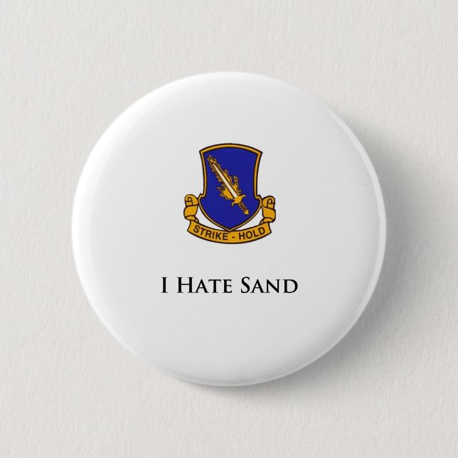 504th- I Hate Sand 6 Cm Round Badge (Front)