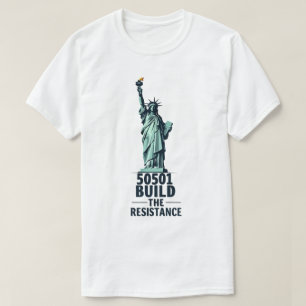 50501 Build The Resistance 2025 Usa Liberty  T-Shirt