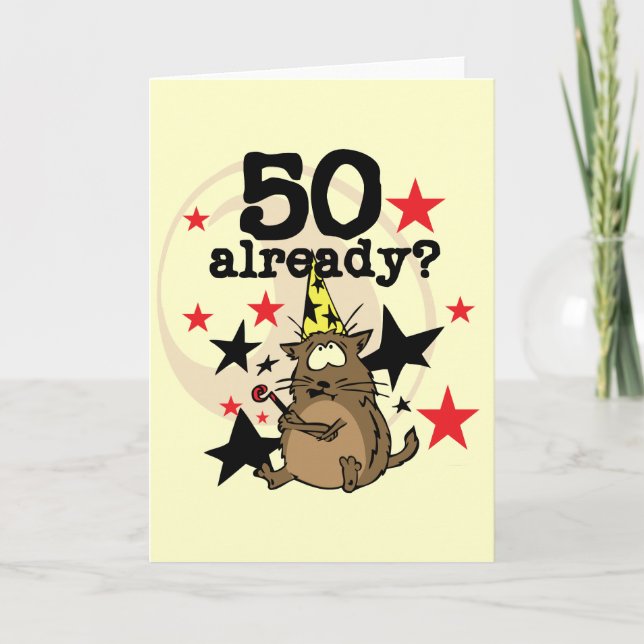 50 Already Birthday Card (Front)