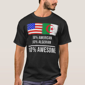 50 American 50 Algerian 100 Awesome Gift for Alger T-Shirt