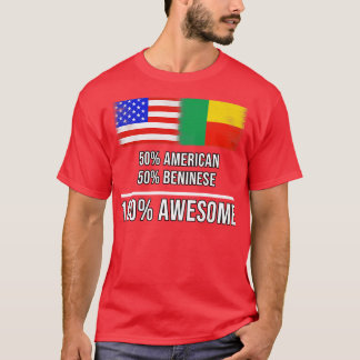 50 American 50 Beninese 100 Awesome Gift for Benin T-Shirt