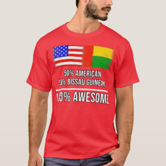 50 American 50 Bissau Guinean 100 Awesome Gift for T-Shirt