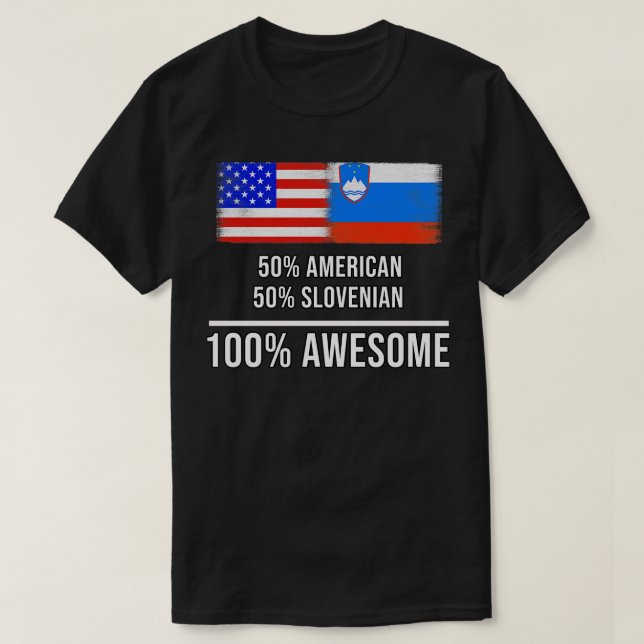 50 American 50 Slovenian 100 Awesome Gift for Slov T-Shirt (Design Front)
