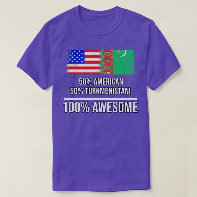 50 American 50 Turkmenistani 100 Awesome Gift for  T-Shirt (Design Front)