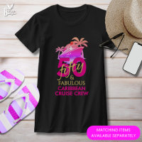 50 and Fabulous 50th Birthday Custom Cruise Crew