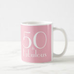 50 and Fabulous 50th Birthday Gifts Mug<br><div class="desc">Celebrate turning 50 with this bold elegant birthday design. 50 and fabulous design in white type on pink background.</div>