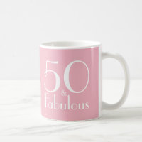 50 and Fabulous 50th Birthday Gifts Mug