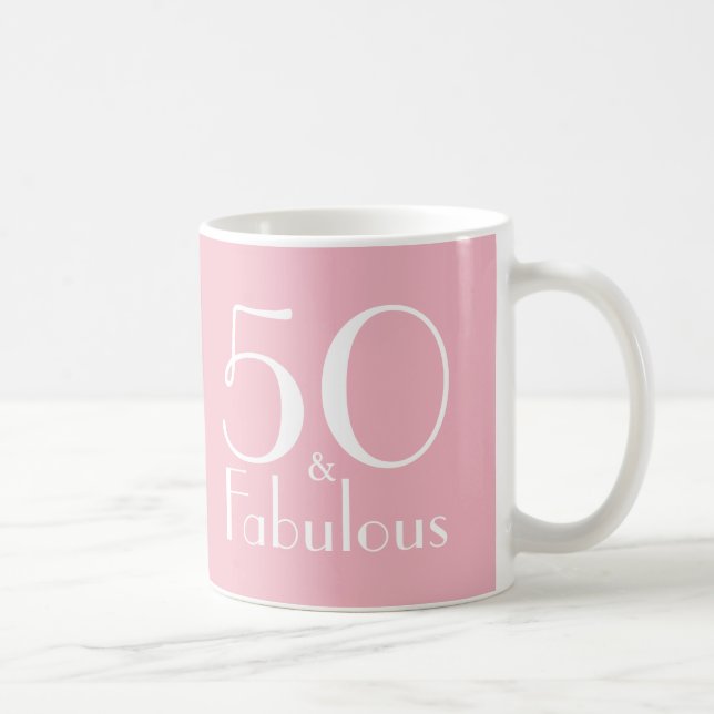 50 and Fabulous 50th Birthday Gifts Mug (Right)