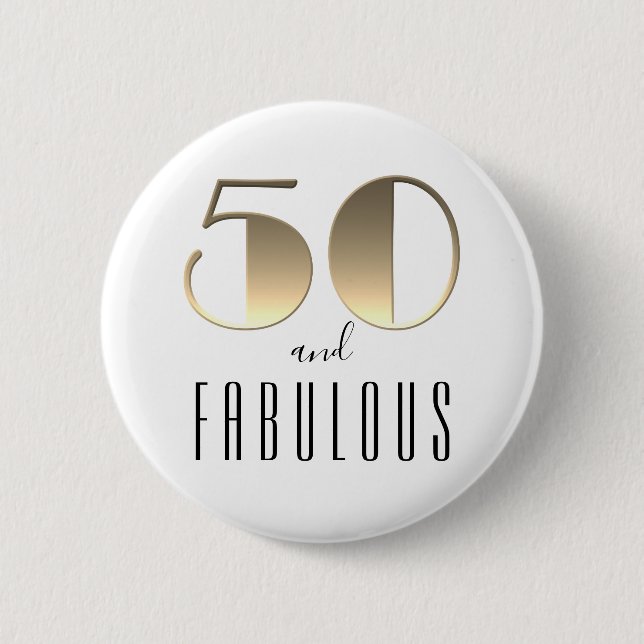 50 and Fabulous 50th Birthday Gold 6 Cm Round Badge (Front)