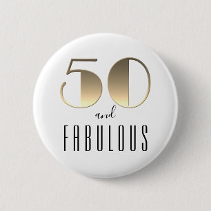 50 and Fabulous 50th Birthday Gold 6 Cm Round Badge