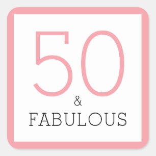 50 and Fabulous 50th Birthday Party Pink Square Sticker