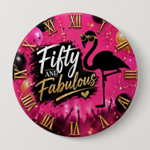 50 and fabulous, 50th birthday pink flamingo 10 cm round badge