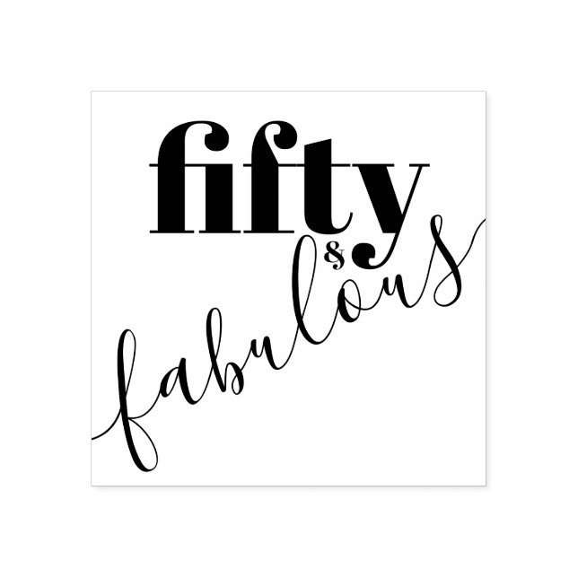 50 and Fabulous 50th Birthday Text  Rubber Stamp (Imprint)