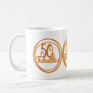 50 and Fabulous Anniversary Coffee Tea Mug Gift
