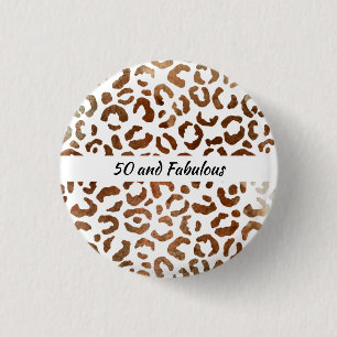 50 and Fabulous Big Cat Print Abstract 3 Cm Round Badge