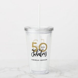 50 and fabulous birthday acrylic tumbler