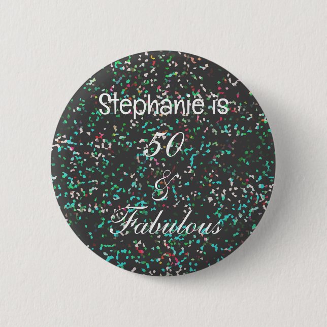 50 And Fabulous Birthday Black Green Glitter 6 Cm Round Badge (Front)