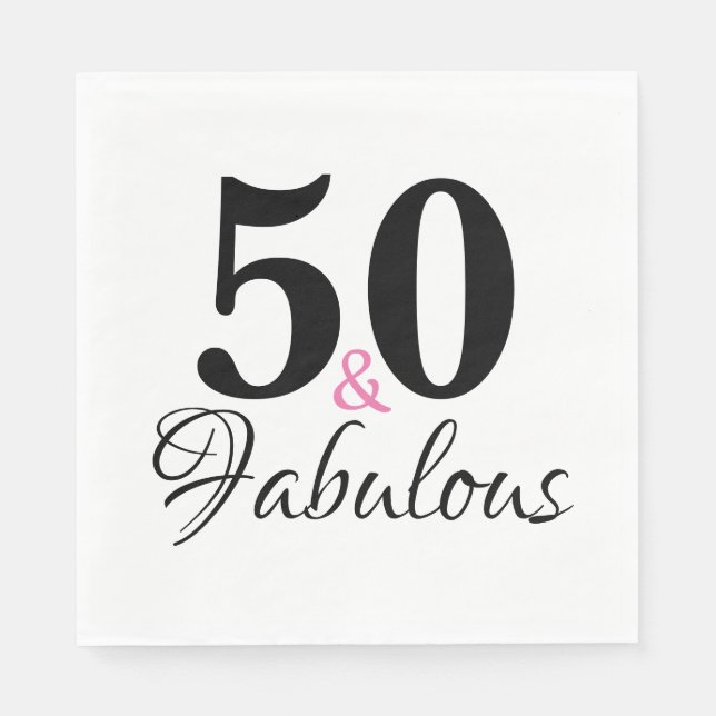 50 and Fabulous Birthday Chic Party Paper Napkin (Front)