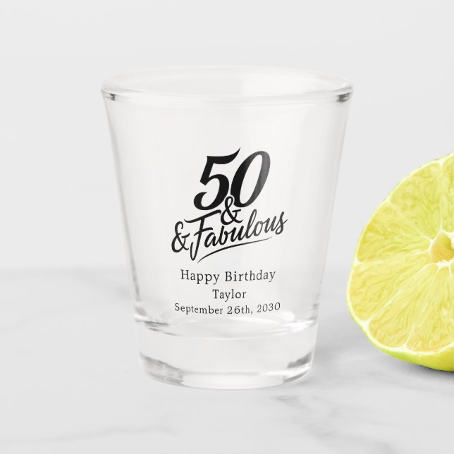50 and Fabulous Birthday Chic Script Custom Shot Glass (Front)