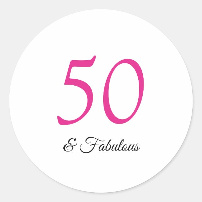 50 and fabulous birthday classic round sticker (Front)