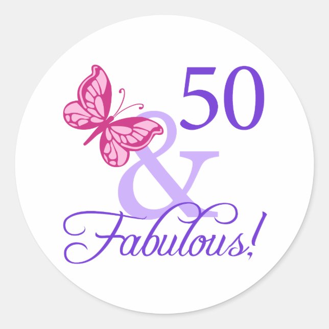 50 And Fabulous Birthday Classic Round Sticker (Front)