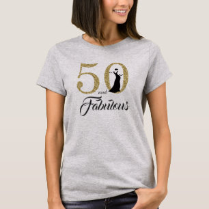 50 and Fabulous Birthday Gift T-Shirt