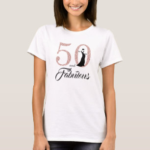 50 and Fabulous Birthday Gift T-Shirt