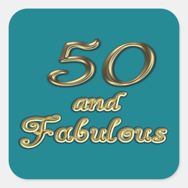50 and Fabulous Birthday Gold Typography 50th Age Square Sticker (Front)