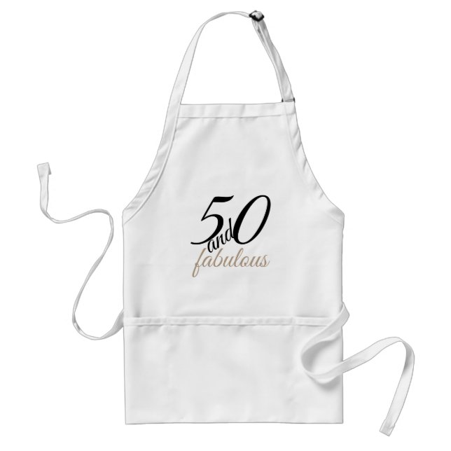 50 and Fabulous Birthday Party Apron (Front)