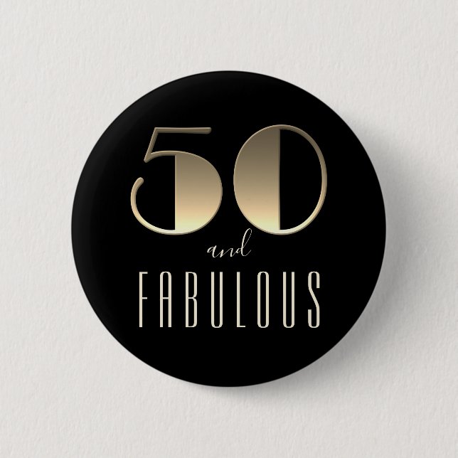 50 and Fabulous Birthday Party Gold and Black 6 Cm Round Badge (Front)