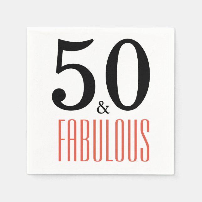 50 and Fabulous Birthday Party Paper Napkins (Front)