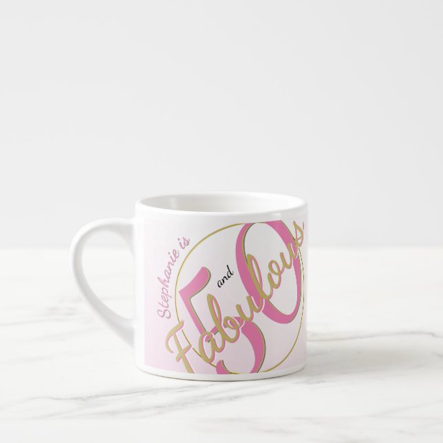 50 and Fabulous Birthday Party Pink/Gold Fun 50th Espresso Cup (Left)