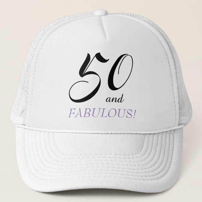 50 and Fabulous Birthday Party Trucker Hat (Front)