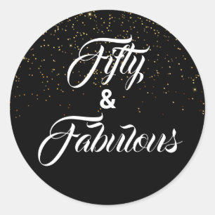 50 and Fabulous Black Gold Glitter  Classic Round Sticker