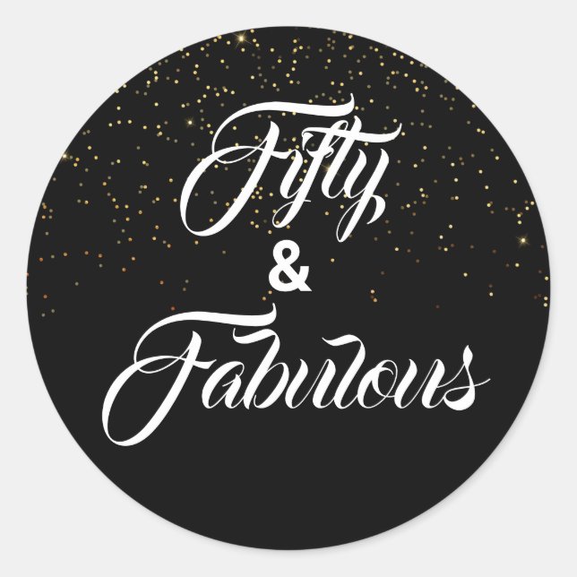 50 and Fabulous Black Gold Glitter  Classic Round Sticker (Front)