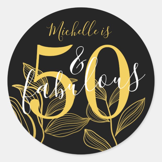 50 and Fabulous Black & Gold Modern  Classic Round Sticker (Front)
