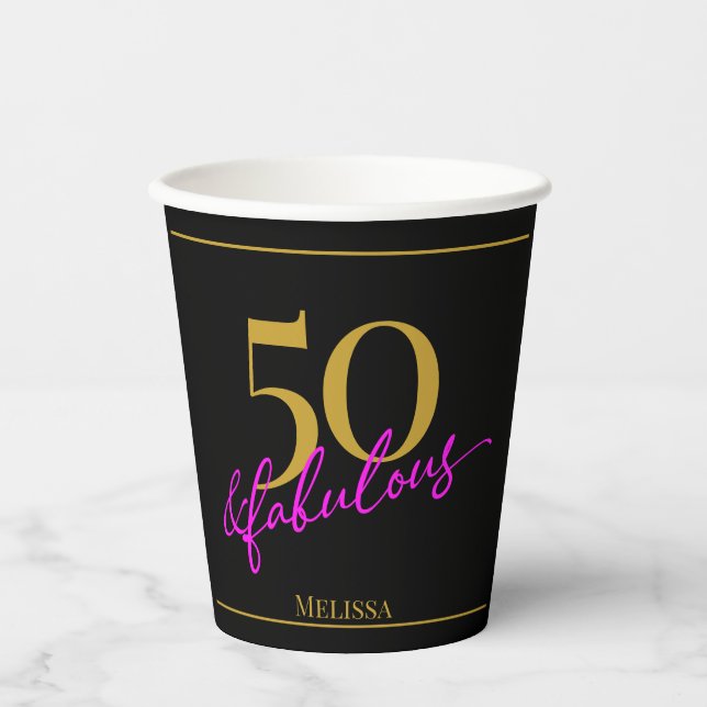 50 and Fabulous Black Gold Pink Customisable Paper Cups (Front)