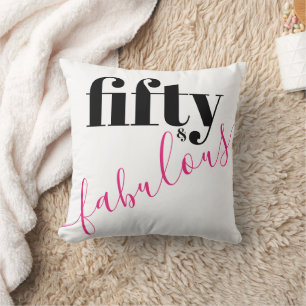 50 and Fabulous Bold Black and Pink Text Cushion